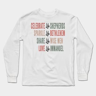 Celebrate like shepherds Long Sleeve T-Shirt